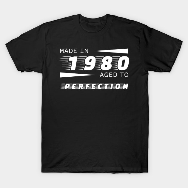 made in 1980 aged to perfection T-Shirt by LeonAd